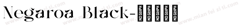 Negaroa Black字体转换